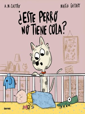 cover image of ¿Este perro no tiene cola?